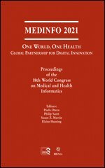 Paula Otero, Philip Scott, Susan Z. Martin - MEDINFO 2021: One World, One Health — Global Partnership for Digital Innovation, Övrigt