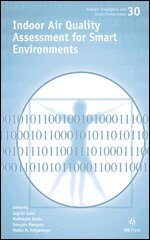 Jagriti Saini, Maitreyee Dutta, Gonçalo Marques, Malka N. Halgamuge - Indoor Air Quality Assessment for Smart Environments, Övrigt
