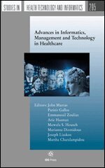 Emmanouil Zoulias, Arie Hasman, Mowafa S. Househ, Marianna Diomidous, Joseph Liaskos - Advances in Informatics, Management and Technology in Healthcare, Övrigt