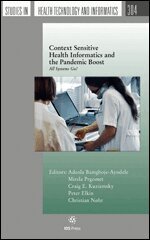 Craig E. Kuziemsky, Peter Elkin, Christian Nohr - Context Sensitive Health Informatics and the Pandemic Boost, Övrigt