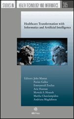 Emmanouil Zoulias, Arie Hasman, Mowafa S. Househ, Martha Charalampidou, Andriana Magdalinou - Healthcare Transformation with Informatics and Artificial Intelligence, Övrigt