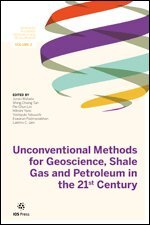 Junzo Watada, Shing Chiang Tan, Pei-Chun Lin, Hitoshi Yano, Yoshiyuki Yabuuchi, Eswaran Padmanabhan - Unconventional Methods for Geoscience, Shale Gas and Petroleum in the 21st Century, Övrigt