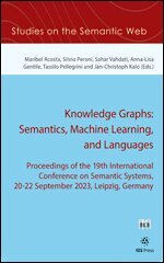 Maribel Acosta, Silvio Peroni, Sahar Vahdati, Anna-Lisa Gentile, Jan-Christoph Kalo - Knowledge Graphs: Semantics, Machine Learning, and Languages, Övrigt