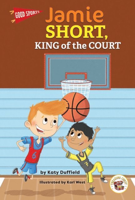 Katy Duffield - Good Sports Jamie Short, King of the Court, E-bok