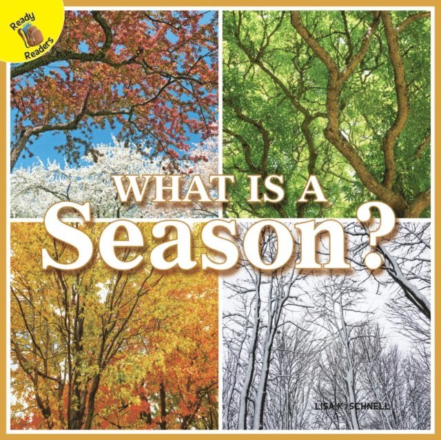 Lisa Schnell - What is a Season?, E-bok