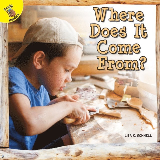 Lisa Schnell - Where Does It Come From?, E-bok