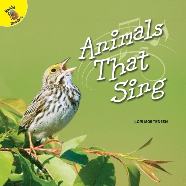 Lori Mortensen - Animals That Sing, E-bok