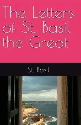St Basil - Letters of St. Basil the Great, Häftad. Tillgänglighet: Lägg i varukorg