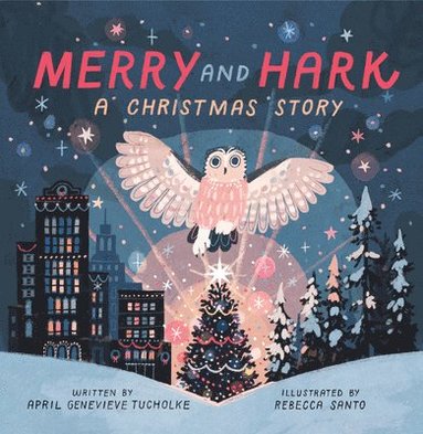 April Genevieve Tucholke - Merry and Hark, Inbunden