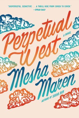 Mesha Maren - Perpetual West, Häftad