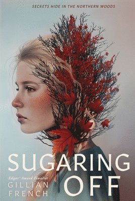 Gillian French - Sugaring Off, Häftad. Tillgänglighet: Lägg i varukorg