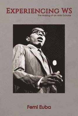 Femi Euba - Experiencing WS, Häftad. Tillgänglighet: Lägg i varukorg