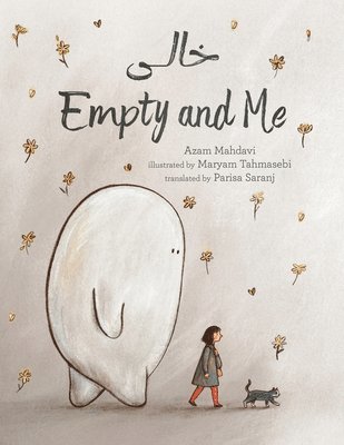 Azam Mahdavi - Empty and Me: A Tale of Friendship and Loss, Inbunden. Tillgänglighet: Lägg i varukorg