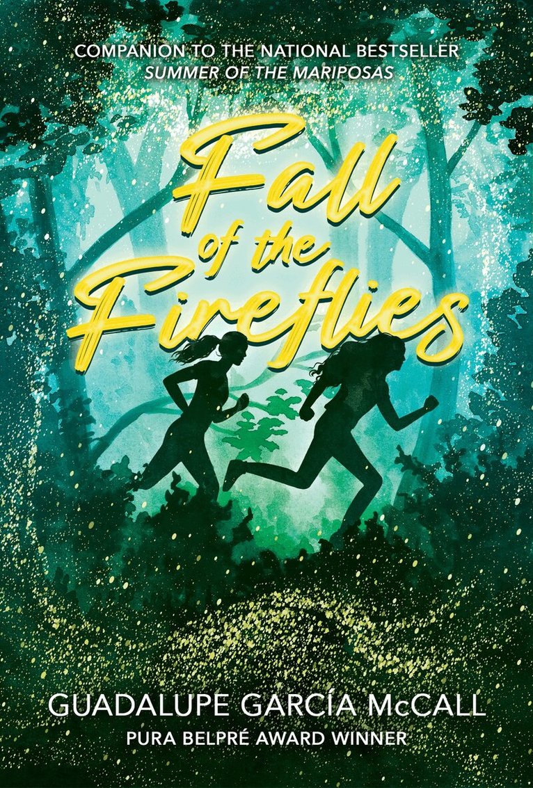 Guadalupe Garcia McCall - Fall of the Fireflies, Inbunden