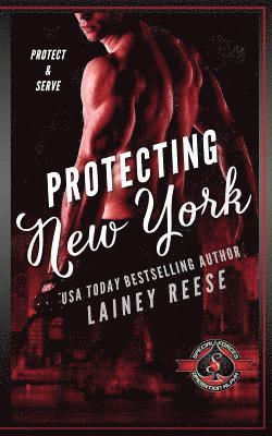 Lainey Reese - Protecting New York (Special Forces: Operation Alpha), Häftad