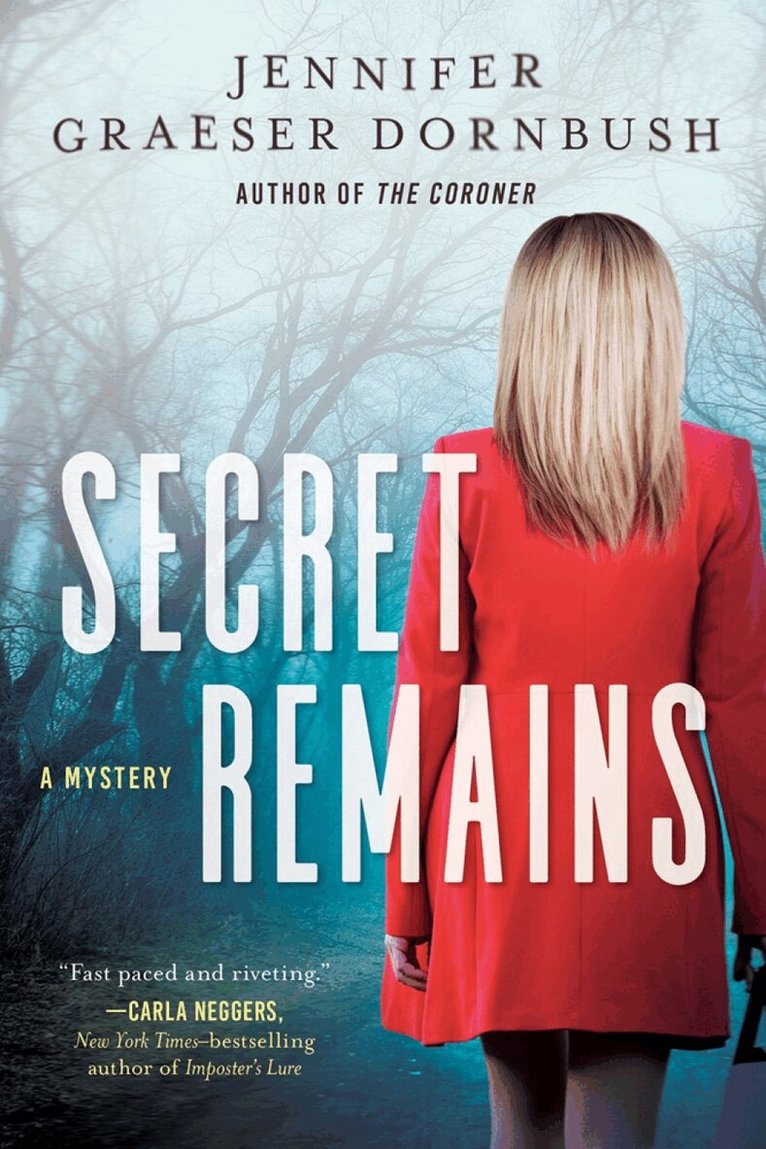 Jennifer Graeser Dornbush - Secret Remains, Inbunden