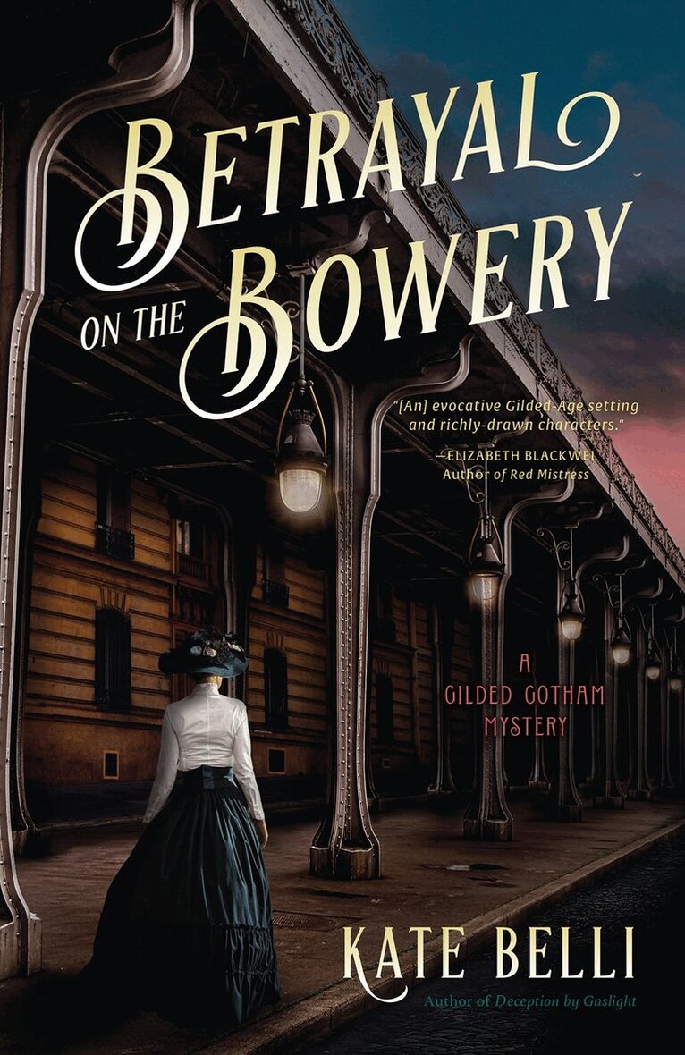 Kate Belli - Betrayal on the Bowery, Inbunden