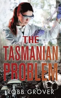 Robb Grover - The Tasmanian Problem, Häftad. Tillgänglighet: Lägg i varukorg