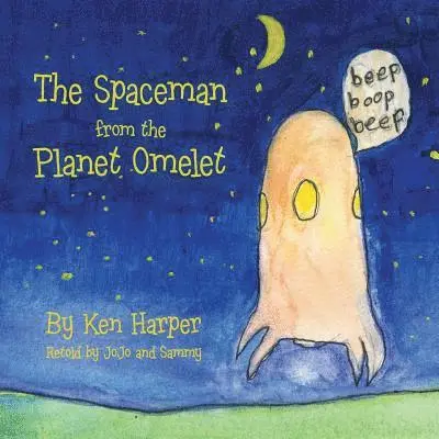 Ken Harper - The Spaceman from the Planet Omelet, Häftad. Tillgänglighet: Lägg i varukorg