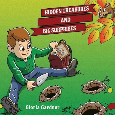 Gloria Gardner - Hidden Treasures and Big Surprises, Häftad