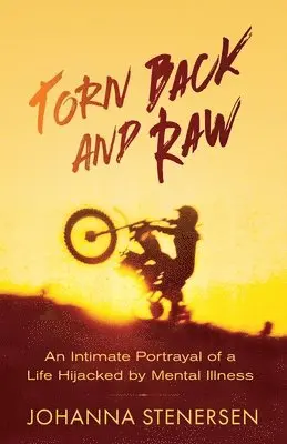 Johanna Stenersen - Torn Back and Raw, Häftad. Tillgänglighet: Tillfälligt slut