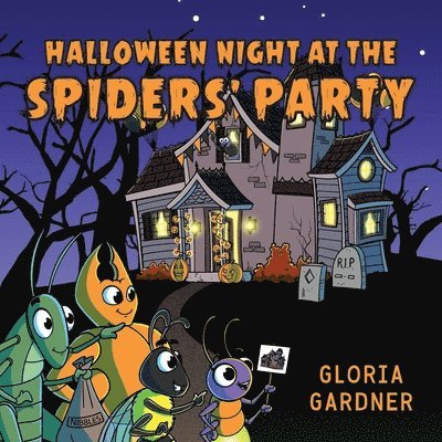 Gloria Gardner - Halloween Night at the Spiders' Party, Häftad