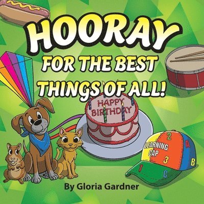 Gloria Gardner - Hooray For The Best Things Of All!, Häftad