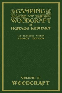 Camping and Woodcraft Volume 2