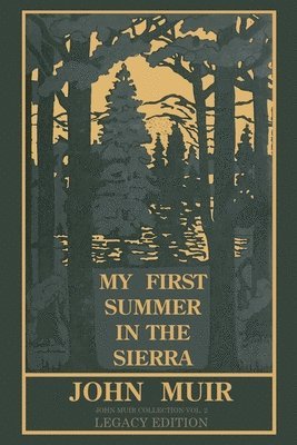 John Muir - My First Summer In The Sierra Legacy Edition, Häftad. Tillgänglighet: Lägg i varukorg