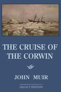 Cruise Of The Corwin - Legacy Edition