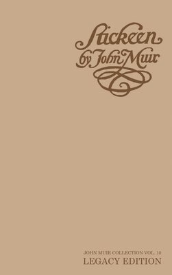 John Muir - Stickeen - Legacy Edition, Inbunden. Tillgänglighet: Lägg i varukorg