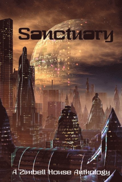 Zimbell House Publishing - Sanctuary, E-bok