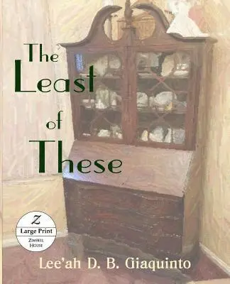 Lee'ah D B Giaqinto - Least of These, Häftad. Tillgänglighet: Lägg i varukorg