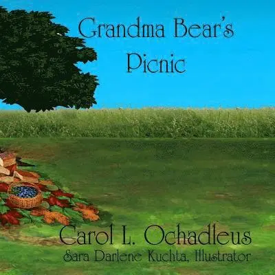 Carol L Ochadleus - Grandma Bear's Picnic, Häftad. Tillgänglighet: Lägg i varukorg