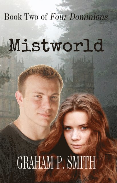 Graham P. Smith - Mistworld, E-bok