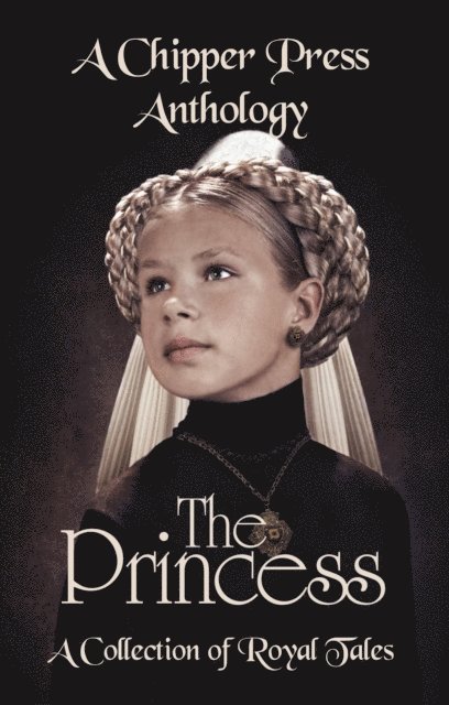 Princess: A Collection of Royal Tales