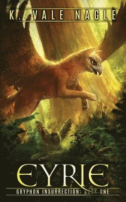 K Vale Nagle - Eyrie, Häftad