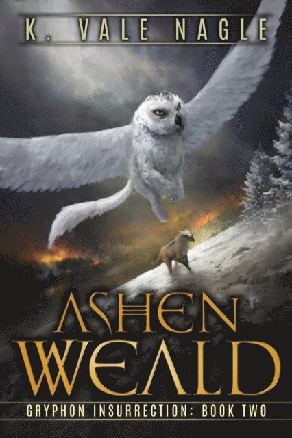 K. Vale Nagle - Ashen Weald, E-bok