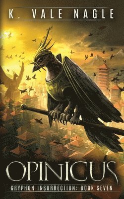 K Vale Nagle - Opinicus, Häftad. Tillgänglighet: Lägg i varukorg