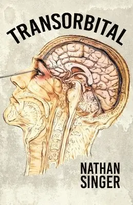 Nathan Singer - Transorbital, Häftad. Tillgänglighet: Lägg i varukorg