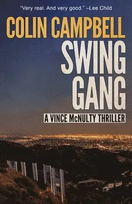Colin Campbell - Swing Gang, Häftad. Tillgänglighet: Lägg i varukorg