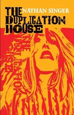 Nathan Singer - Duplication House, Häftad. Tillgänglighet: Lägg i varukorg