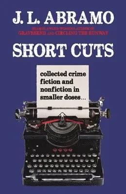 J L Abramo - Short Cuts, Häftad. Tillgänglighet: Lägg i varukorg