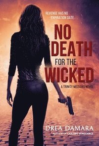 No Death for the Wicked