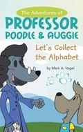 Adventures of Professor Poodle & Auggie