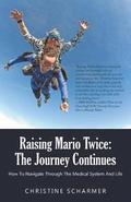Raising Mario Twice