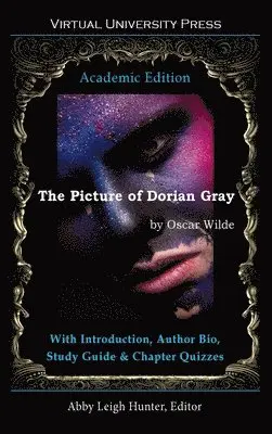 Oscar Wilde, Abby Leigh Hunter - Picture of Dorian Gray (Academic Edition), Inbunden. Tillgänglighet: Lägg i varukorg