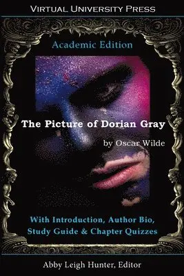 Oscar Wilde, Abby Leigh Hunter - Picture of Dorian Gray (Academic Edition), Häftad. Tillgänglighet: Lägg i varukorg
