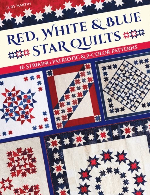 Judy Martin - Red, White & Blue Star Quilts, E-bok