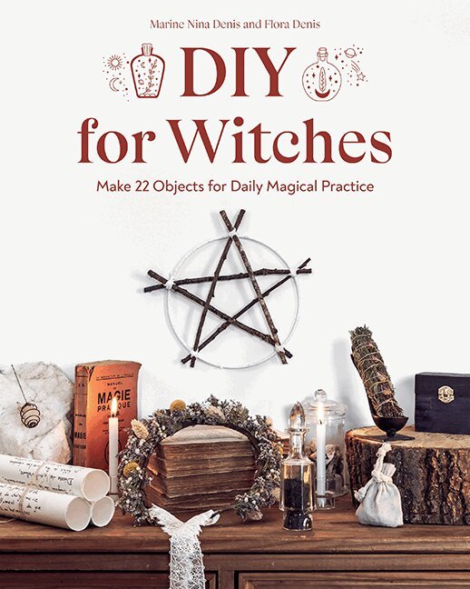 Marine Nina Denis, Flora Denis - DIY for Witches, Häftad